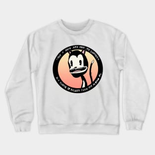 Diarrhea Gun Crewneck Sweatshirt